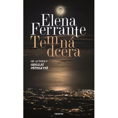 Temná dcera - Elena Ferrante