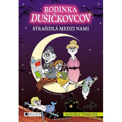 Rodinka Dušičkovcov alebo Strašidlá medzi nami