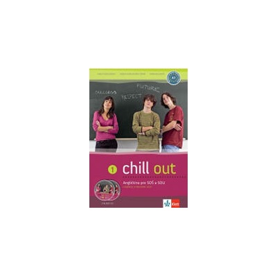 Chill out 1 – ucebnica s prac. zošitom + CD MP3 - Kolektív
