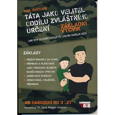 Táta jako velitel oddílu zvláštního určení - Neil Sinclair
