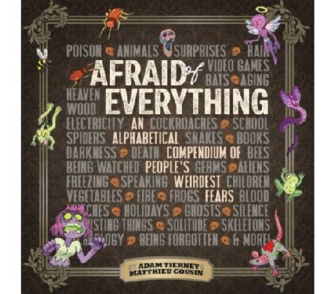Afraid of Everything