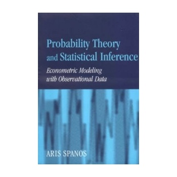 Probability Theory and Statistical Inference - Econometric Modeling with Observational DataPaperback