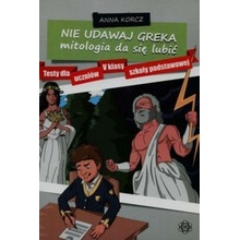 Nie udawaj Greka mitologia da się lubić