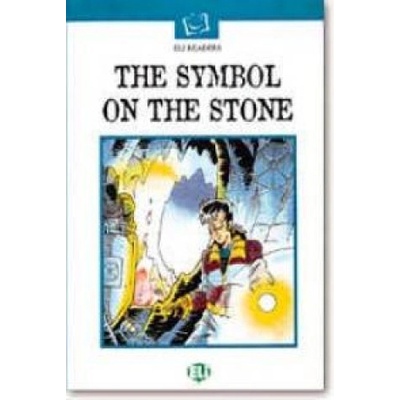 ELI Readers Intermediate: the Symbol on the Stone