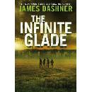 The Infinite Glade - James Dashner