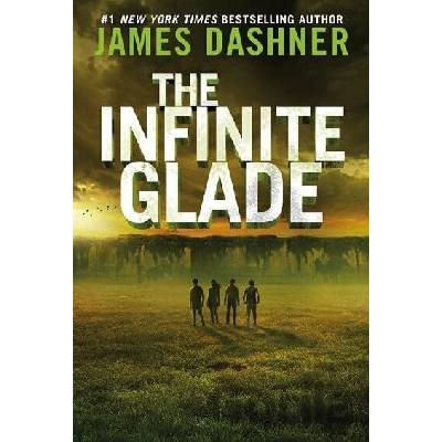 The Infinite Glade - James Dashner
