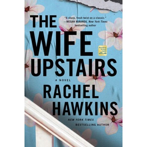 The Wife Upstairs | HAWKINS RACHEL (ISBN: 9781250245502)