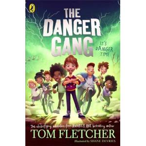 Danger Gang | TOM FLETCHER (ISBN: 9780241407462)