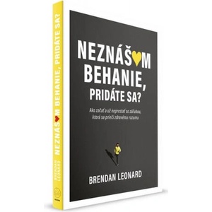 Neznášam behanie, pridáte sa? | Brendan Leonard (2021)