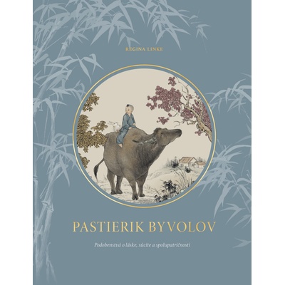 Pastierik byvolov - Regina Linke