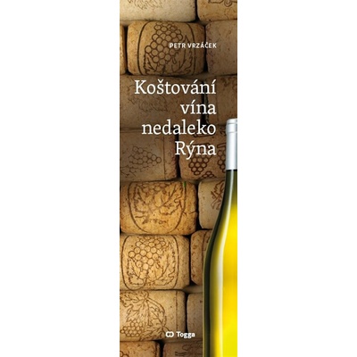 Koštování vína nedaleko Rýna