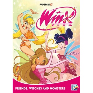 Winx Club Vol. 2: Friends, Monsters, and Witches! (ISBN: 9781545800805)