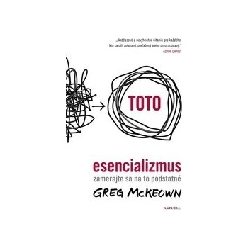 Esencializmus - Greg McKeown