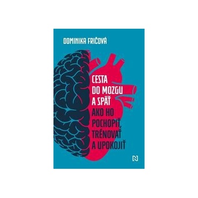 Cesta do mozgu a späť