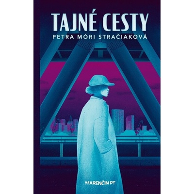 Tajné cesty - Petra Móri Stračiaková