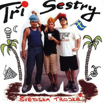 Tři Sestry - Švédský trojka (LP) (190295463144)
