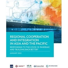 Regional Cooperation and Integration in Asia and the Pacific