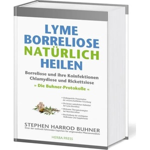 Lyme-Borreliose natürlich heilen | Stephen Harrod Buhner (ISBN: 9783946245056)