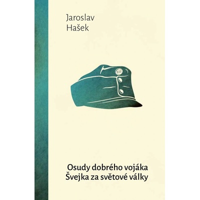 Osudy dobrého vojáka Švejka za světové války - 1. vydání