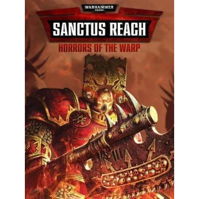 Игра Warhammer 40, 000: Sanctus Reach - Horrors of the Warp за PC Steam, Електронна доставка