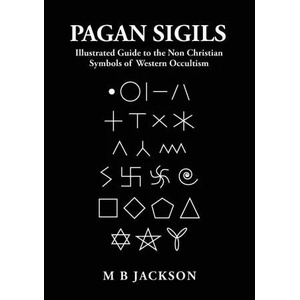 Pagan Sigils | Mark Jackson (ISBN: 9781838418564)