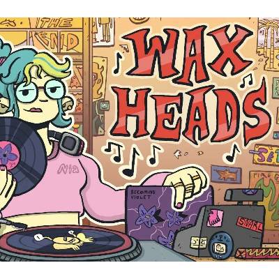 Wax Heads