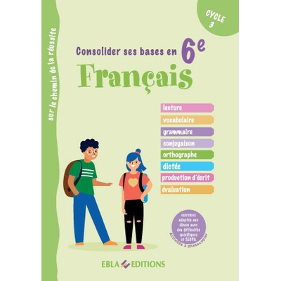 Consolider ses bases en Français en 6ème