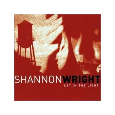 Shannon Wright: Let In The Light LTD LP