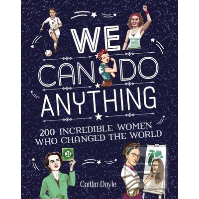 We Can Do Anything Caitlin Doyle, Chuck Gonzales ilustrácie