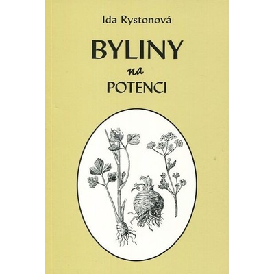 Byliny na potenci Ida Rystonová