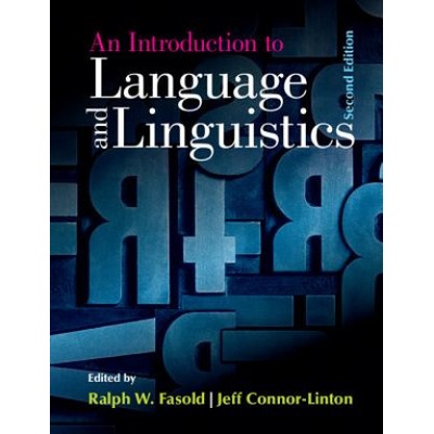 Introduction to Language and Linguistics - Fasold Ralph W