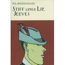 Stiff Upper Lip, Jeeves - P. Wodehouse