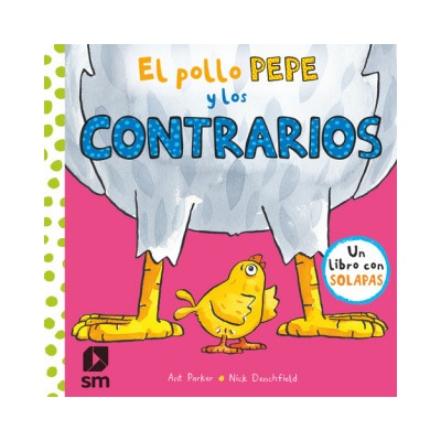 El pollo Pepe y los contrarios | NICK DENCHFIELD