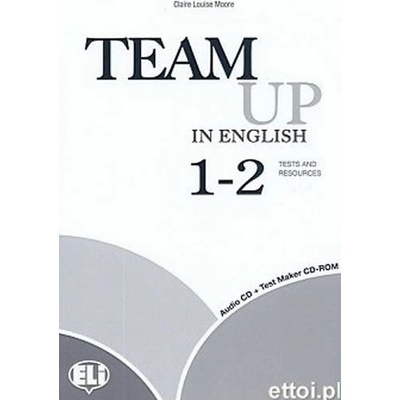 Team Up in English 1-2 Test Resource + Audio CD 4-level version