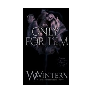Only For Him | W. Winters (ISBN: 9798885923552)