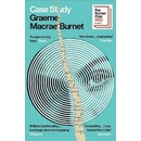 Case Study Burnet Graeme Macrae