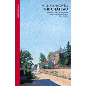 Chateau | William Maxwell (ISBN: 9781529990461)