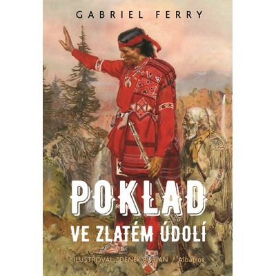 Gabriel Ferry Poklad ve Zlatém údolí