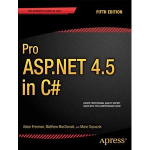 Pro ASP. NET 4.5 in C# | Adam Freeman (2013)