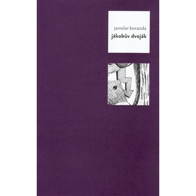Jákobův dvoják - Kovanda Jaroslav