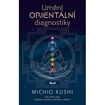 Umění orientální diagnostiky - Michio Kushi