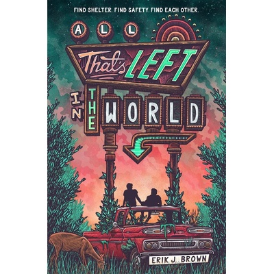 All That's Left in the World - Erik J. Brown
