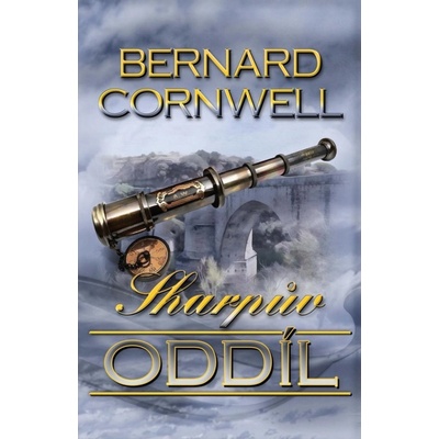 Sharpův oddíl - Bernard Cornwell