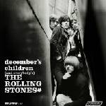 Universal Rolling Stones: December's Children And Everybody's (Remastered 2016 / Mono) - CD (050970)
