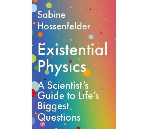 Existential Physics - Sabine Hossenfelder