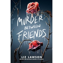 Murder Between Friends - Liz Lawson