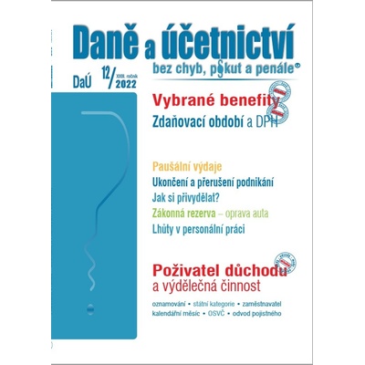 Daně a účetnictví bez chyb, pokut a penále 12/2022 - Vybrané benefity z hlediska ZDP - Poradce s.r.o.
