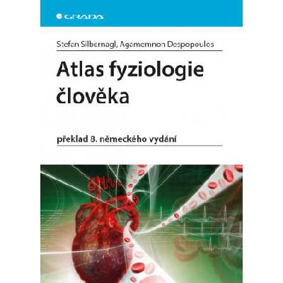 Atlas fyziologie člověka | Stefan Silbernagl, Agamemnon Despopoulos