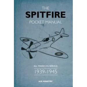 Spitfire Pocket Manual (ISBN: 9781472830562)
