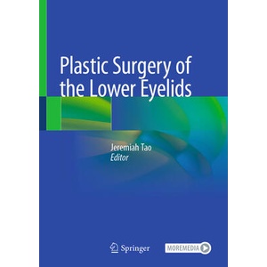 Plastic Surgery of the Lower Eyelids | University of California (ISBN: 9783031361746)